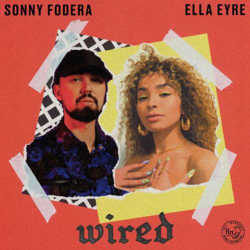 Wired (with Ella Eyre)